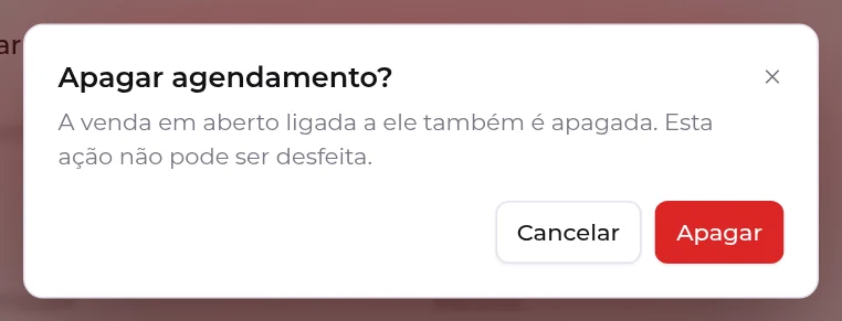 Janela Apagar agendamento, avisando que a venda em aberto ligada a ele também é apagada