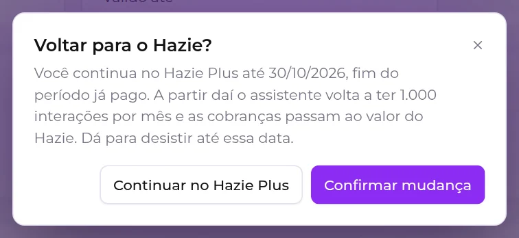 Janela Voltar para o Hazie, explicando que o Hazie Plus continua até o fim do período já pago