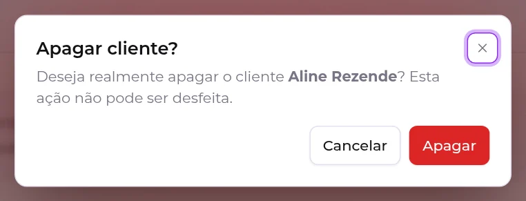Janela de confirmação Apagar cliente, com os botões Cancelar e Apagar