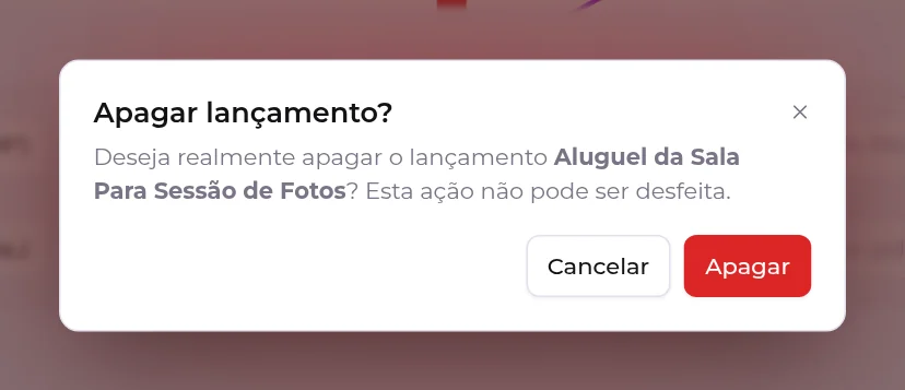 Confirmação Apagar lançamento, avisando que a ação não pode ser desfeita