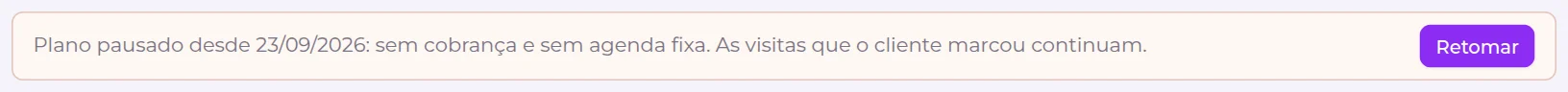 Aviso de plano pausado, com o botão Retomar