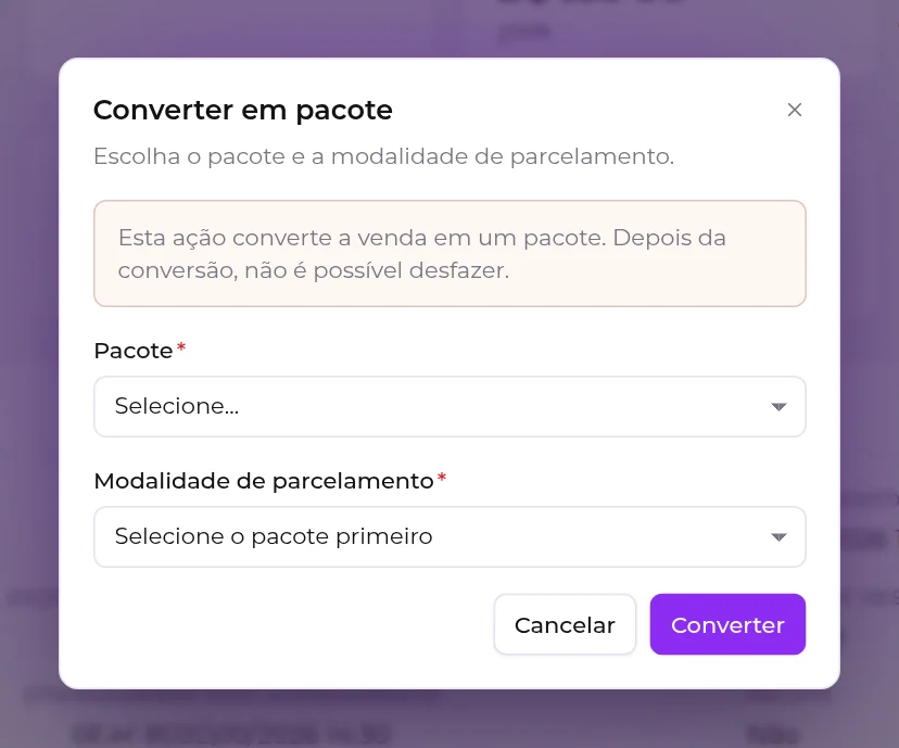 Janela Converter em pacote, com a escolha do pacote e da modalidade de parcelamento